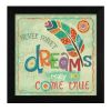 Dreams Come True Black Framed Print Wall Art